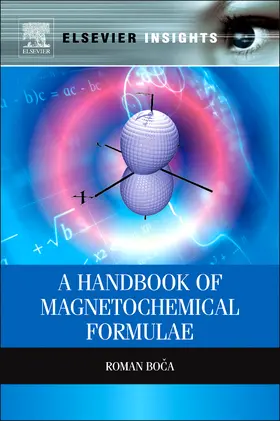 Boca | A Handbook of Magnetochemical Formulae | Buch | 978-0-12-416014-9 | sack.de