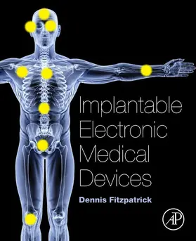 Fitzpatrick | Implantable Electronic Medical Devices | E-Book | www.sack.de