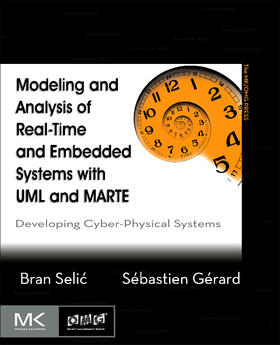 Selic | Modeling and Analysis of Real-Time and Embedded Systems with | Buch | 978-0-12-416619-6 | sack.de