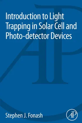 Fonash | Introduction to Light Trapping in Solar Cell and Photo-detector Devices | E-Book | www.sack.de