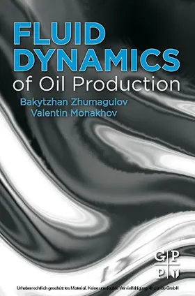 Zhumagulov / Monakhov | Fluid Dynamics of Oil Production | E-Book | www.sack.de