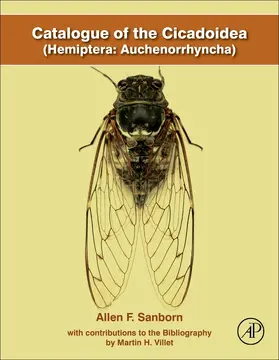 Sanborn |  Catalogue of the Cicadoidea (Hemiptera: Auchenorrhyncha) | Buch |  Sack Fachmedien