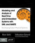 Selic / Gérard |  Modeling and Analysis of Real-Time and Embedded Systems with UML and MARTE | eBook | Sack Fachmedien