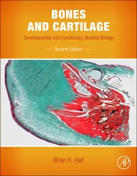 Hall | Bones and Cartilage | Buch | 978-0-12-416678-3 | www.sack.de