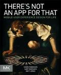 Robinson / Marsden / Jones |  There's Not an App for That | Buch |  Sack Fachmedien