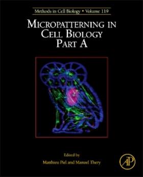  Micropatterning in Cell Biology, Part a | Buch |  Sack Fachmedien