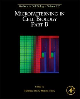  Micropatterning in Cell Biology, Part B | Buch |  Sack Fachmedien