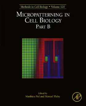 Piel / Théry |  Micropatterning in Cell Biology, Part B | eBook | Sack Fachmedien