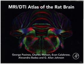 Paxinos / Watson / Calabrese |  Mri/Dti Atlas of the Rat Brain | Buch |  Sack Fachmedien