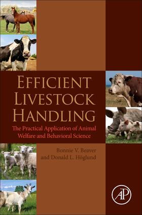 Beaver / Höglund | Efficient Livestock Handling | Buch | 978-0-12-418670-5 | sack.de