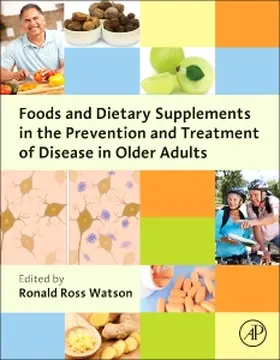 Watson |  Foods and Dietary Supplements in the Prevention and Treatment of Disease in Older Adults | Buch |  Sack Fachmedien