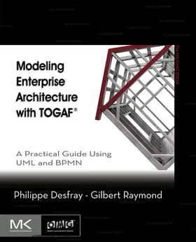 Desfray / Raymond |  Modeling Enterprise Architecture with TOGAF | eBook | Sack Fachmedien