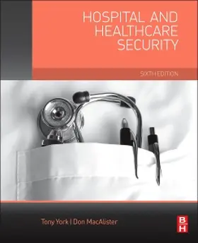 York / MacAlister |  Hospital and Healthcare Security | Buch |  Sack Fachmedien