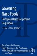 Meulen / Bremmers / Purnhagen |  Governing Nano Foods: Principles-based Responsive Regulation | Buch |  Sack Fachmedien