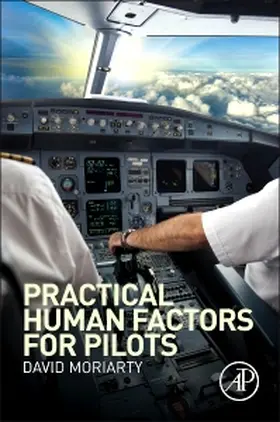 Moriarty |  Practical Human Factors for Pilots | Buch |  Sack Fachmedien