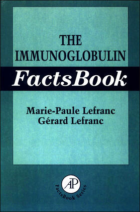 Lefranc | The Immunoglobulin Factsbook | Buch | 978-0-12-441351-1 | sack.de
