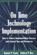 Lientz / Rea |  On Time Technology Implementation | Buch |  Sack Fachmedien