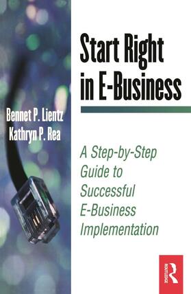Lientz / Rea | Start Right in E-Business | Buch | 978-0-12-449977-5 | sack.de