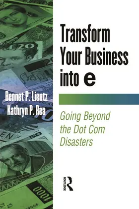 Lientz / Rea |  Transform Your Business into E | Buch |  Sack Fachmedien
