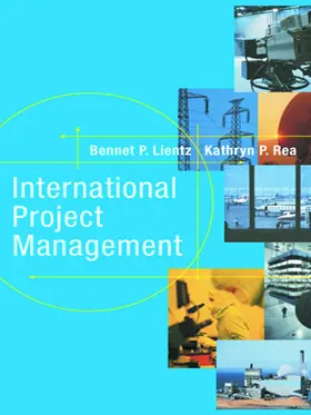 Lientz / Rea | International Project Management | Buch | 978-0-12-449985-0 | sack.de