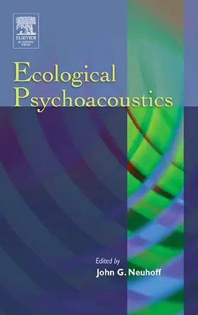 Neuhoff |  Ecological Psychoacoustics | Buch |  Sack Fachmedien