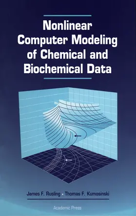Rusling / Kumosinski | Nonlinear Computer Modeling of Chemical and Biochemical Data | Buch | 978-0-12-604490-4 | www.sack.de