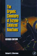 Silverman |  Organic Chemistry of Enzyme-Catalyzed Reactions, Revised Edition- | Buch |  Sack Fachmedien