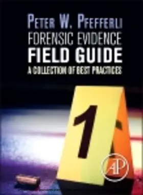 Pfefferli | Forensic Evidence Field Guide | E-Book | www.sack.de
