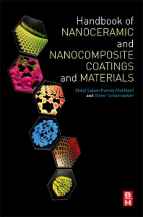Makhlouf / Scharnweber | Handbook of Nanoceramic and Nanocomposite Coatings and Materials | Buch | 978-0-12-799947-0 | sack.de
