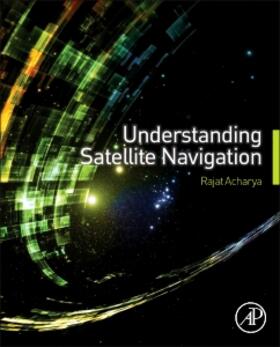 Acharya | Understanding Satellite Navigation | Buch | 978-0-12-799949-4 | sack.de