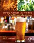 W Bamforth / Kellershohn |  Brewing Materials and Processes | Buch |  Sack Fachmedien