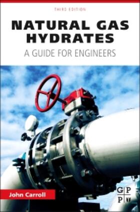 Carroll | Natural Gas Hydrates | Buch | 978-0-12-800074-8 | sack.de