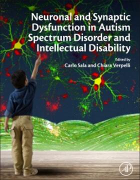 Sala / Verpelli | Neuronal and Synaptic Dysfunction in Autism Spectrum Disorde | Buch | sack.de