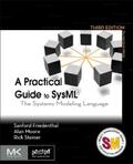 Friedenthal / Moore / Steiner |  A Practical Guide to SysML | Buch |  Sack Fachmedien