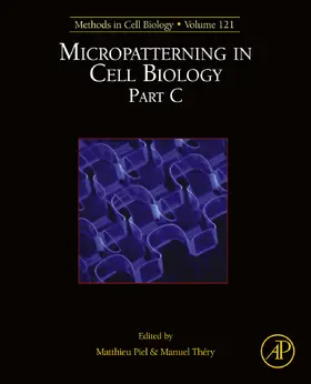 Théry / Piel |  Micropatterning in Cell Biology Part C | eBook | Sack Fachmedien