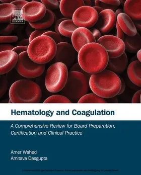 Wahed / Dasgupta / Dasgupta Ph. D |  Hematology and Coagulation | eBook | Sack Fachmedien