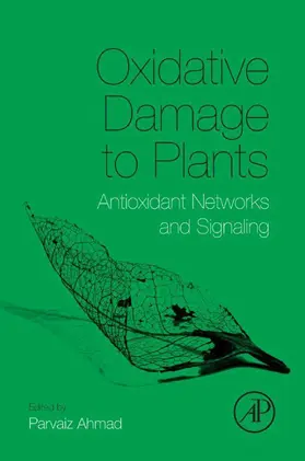 Ahmad |  Oxidative Damage to Plants | eBook | Sack Fachmedien