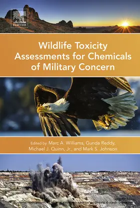 Williams / Reddy / Quinn Ph. D |  Wildlife Toxicity Assessments for Chemicals of Military Concern | eBook | Sack Fachmedien