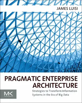 Luisi BA / Luisi | Pragmatic Enterprise Architecture | E-Book | www.sack.de