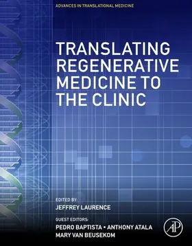 Laurence / Baptista / Atala MD |  Translating Regenerative Medicine to the Clinic | eBook | Sack Fachmedien