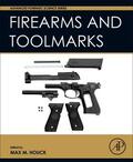 Houck |  Firearm and Toolmark Examination and Identification | Buch |  Sack Fachmedien