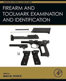 Houck | Firearm and Toolmark Examination and Identification | E-Book | sack.de