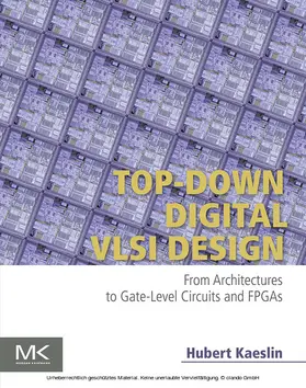 Kaeslin | Top-Down Digital VLSI Design | E-Book | www.sack.de