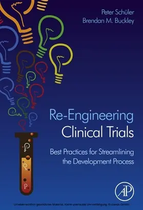Schueler / Buckley | Re-Engineering Clinical Trials | E-Book | sack.de