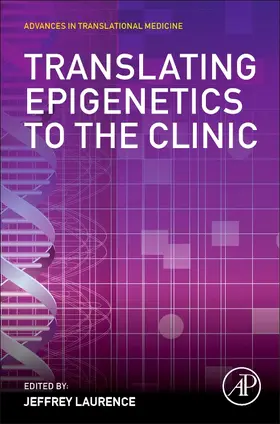 Laurence |  Translating Epigenetics to the Clinic | Buch |  Sack Fachmedien