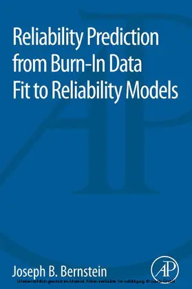 Bernstein |  Reliability Prediction from Burn-In Data Fit to Reliability Models | eBook | Sack Fachmedien