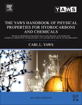 Yaws | Yaws Handbook of Physical Properties for Hydrocarbons and Ch | Buch | 978-0-12-800834-8 | sack.de