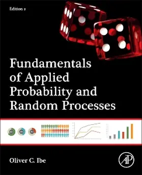Ibe | Fundamentals of Applied Probability and Random Processes | Buch | 978-0-12-800852-2 | www.sack.de