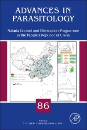 Malaria Control and Elimination Program in the People's Republic of China | Buch | 978-0-12-800869-0 | sack.de