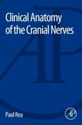 Rea |  Clinical Anatomy of the Cranial Nerves | Buch |  Sack Fachmedien